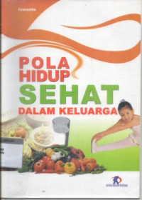 Image of Pola Hidup Sehat dalam Keluarga
