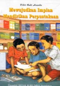 Image of Mewujudkan Impian Mendirikan Perpustakaan