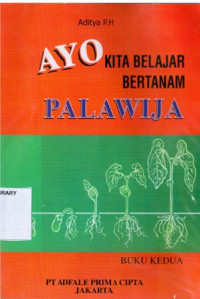 Image of Ayo Kita Belajar Bertanam PALAWIJA 2