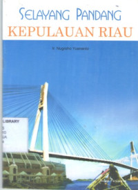Image of Selayang Pandang Kepulauan Riau