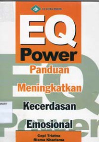 Image of EQ Power Panduan Meningkatkan Kecerdasan Emosional