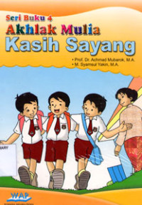 Image of Seri Buku 4: Akhlak Mulia KASIH SAYANG