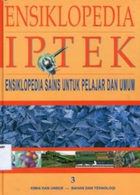 Image of Ensiklopedia IPTEK Ensiklopedia Sains Untuk Pelajar Dan Umum 3