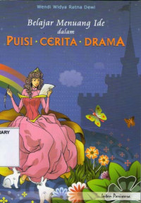 Image of Belajar Menuang Ide dalam PUISI-CERITA-DRAMA