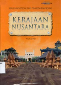 Image of Seri Ensiklopedia Ilmu Pengetahuan Sosial : Kerajaan Nusantara