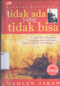 Image of Tidak Ada Yang Tidak Bisa