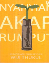 Image of Nyanyian Akar Rumput:Kumpulan Lengkap Puisi