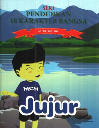 Image of Seri pendidikan 18 karakter bangsa : Jujur
