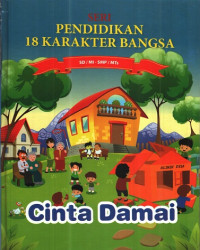 Image of Seri pendidikan 18 karakter bangsa : Cinta Damai