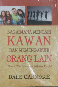 Image of Bagaimana Mencari Kawan dan Memengaruhi Oranglain