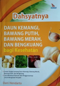 Image of Dahsyatnya daun kemangi, bawang putih, bawang merah, dan bengkuang bagi kesehatan