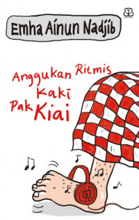 Image of Anggukan Ritmis Kaki Pak Kiai ( Ebook )