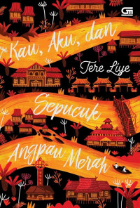 Image of Kau, Aku, dan Sepucuk Angpau Merah